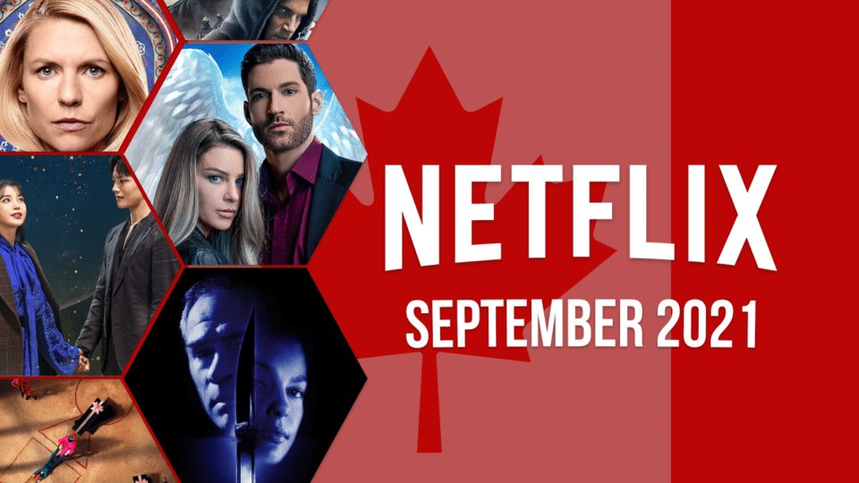 Ce qui arrive à Netflix Canada en septembre 2021 2 Ce qui arrive à Netflix Canada en septembre 2021 - 1