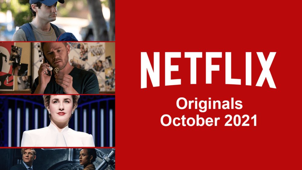 Netflix Originals arrive sur Netflix en octobre 2021 2 Netflix Originals arrive sur Netflix en octobre 2021 - 1
