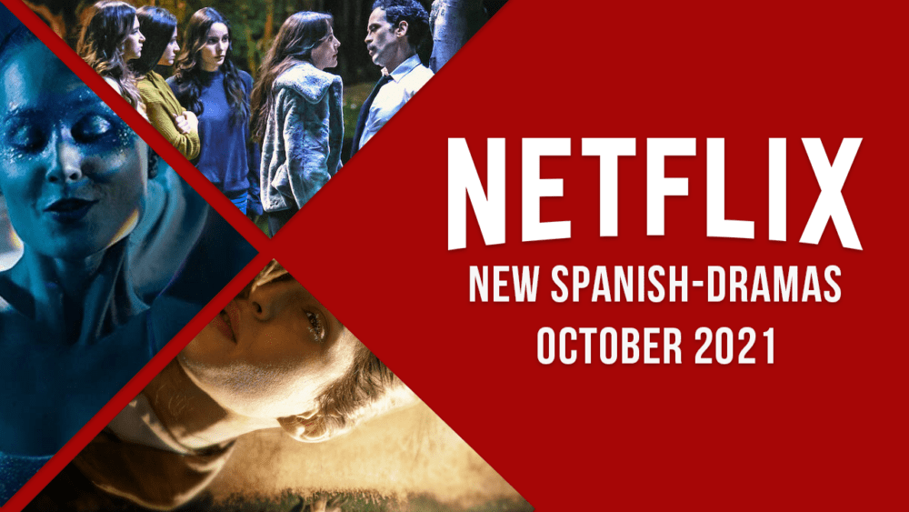 Nouveaux originaux en espagnol sur Netflix en octobre 2021 - 1