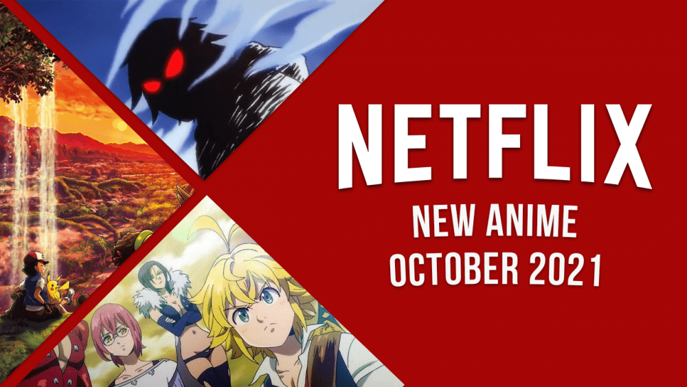Nouvel anime sur Netflix en octobre 2021 2 Nouvel anime sur Netflix en octobre 2021 - 1