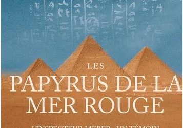 “Le Journal de Dedi” and other papyri – Sciences et Avenir › Geeky News - 3