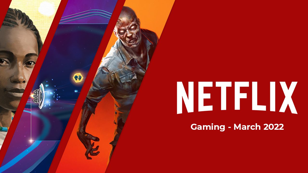 Nouveaux jeux à venir sur Netflix en mars 2022 2 Nouveaux jeux à venir sur Netflix en mars 2022 - 1