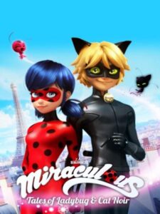 Top 10 des dessins animés français les plus populaires à regarder en 2022 10 Miraculous : Contes de Ladybug et Chat Noir