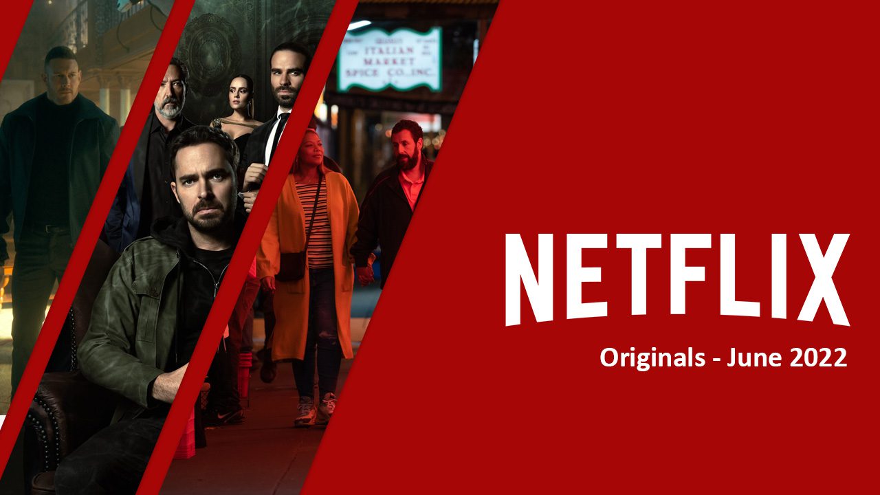 Netflix Originals arrive sur Netflix en juin 2022 2 Netflix Originals arrive sur Netflix en juin 2022 - 1