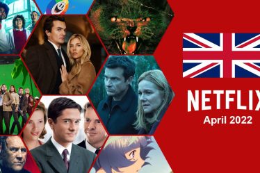 Premier aperçu de ce qui arrive sur Netflix UK en avril 2022 - 7
