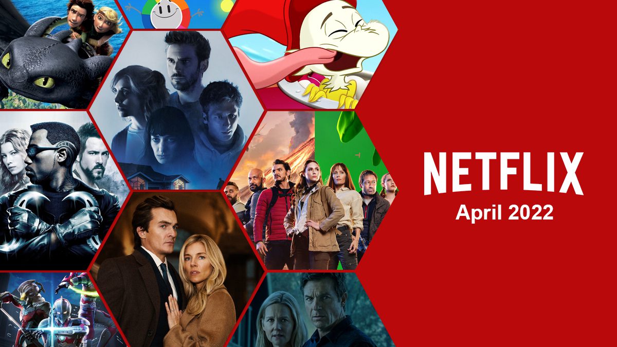 Ce qui arrive sur Netflix en avril 2022 - 1