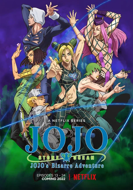 'JoJo's Bizarre Adventure: Stone Ocean' Les épisodes 13 à 22 arrivent sur Netflix en 2022 4 jojo partie 2 oeuvre