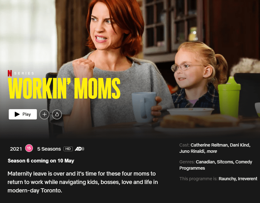 La saison 6 de "Workin Moms" arrive sur Netflix en mai 2022 ; Renouvelé pour la saison 7 5 workin moms saison 6 sortie netflix