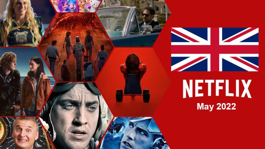 Ce qui arrive sur Netflix UK en mai 2022 - 1