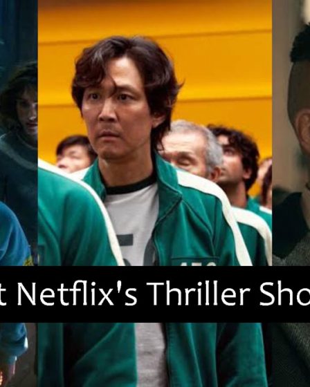 Top 10 des meilleurs thrillers de Netflix à regarder en 2022 58 Top 10 des meilleurs thrillers de Netflix à regarder en 2022 - 57