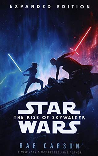 Star Wars : L'Ascension de Skywalker (édition étendue) par Rae Carson Star Wars : L'Ascension de Skywalker (édition étendue) par Rae Carson