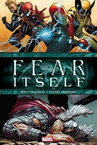 Fear Itself de Matt Fraction et Stuart Immonen Fear Itself de Matt Fraction et Stuart Immonen