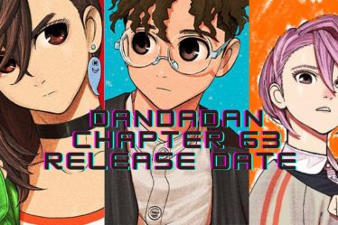 Date de sortie du chapitre 63 de Dandadan : Reconstruire la maison avec un extraterrestre - 30
