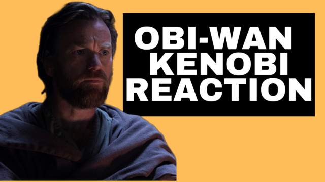 Lyles Movie Files Podcast Ep. 255 – Réaction d'Obi-Wan Kenobi 2 Lyles Movie Files Podcast Ep. 255 – Réaction d'Obi-Wan Kenobi - 1
