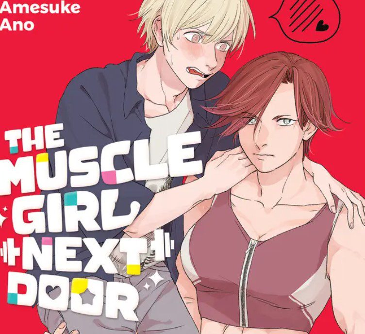 Manga le plus recommandé en 2022 que vous ne devriez pas ignorer 10 La fille musclée d'à côté