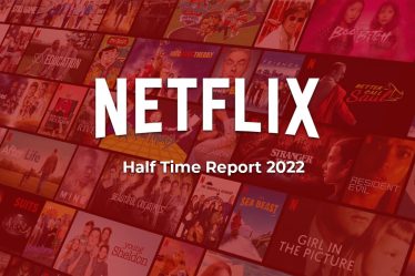 Rapport sur la mi-temps de Netflix 2022 : qualité par rapport à la quantité et les plus gros succès à ce jour - 4