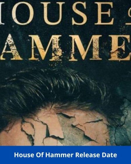 La date de sortie de House Of Hammer est connue et où regarder ! 58 La date de sortie de House Of Hammer est connue et où regarder ! - 57