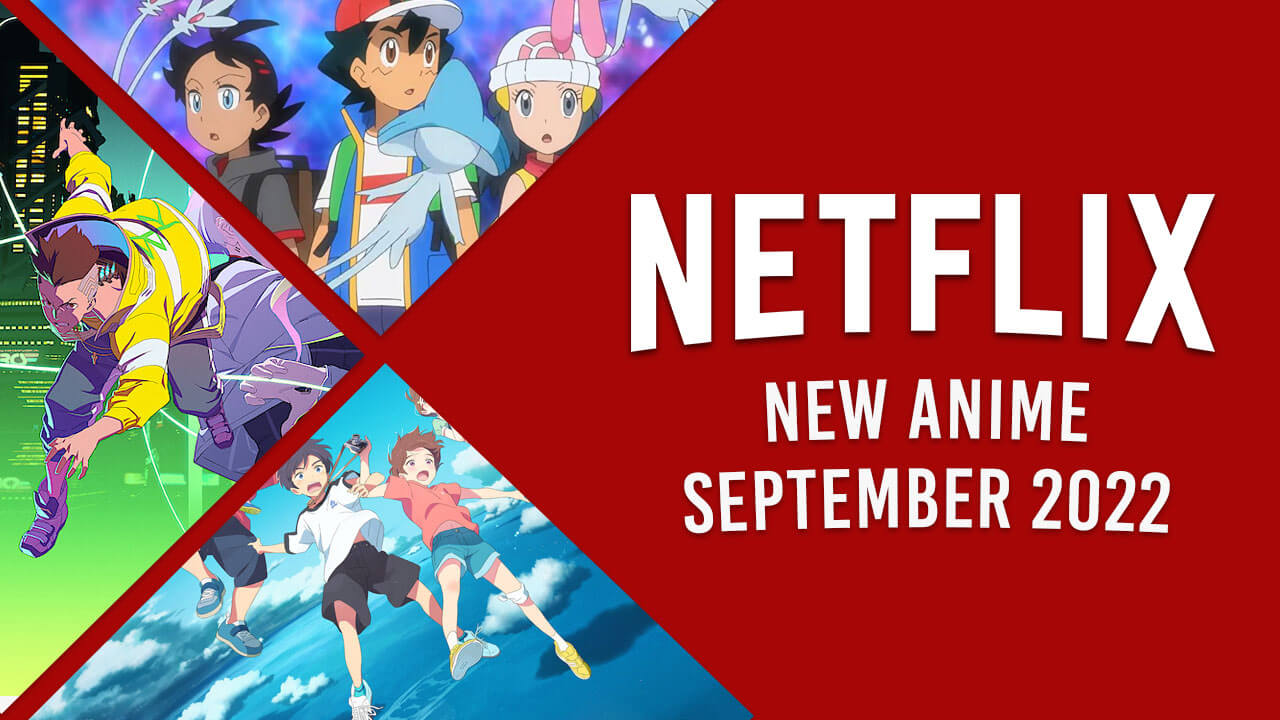 Nouvel anime sur Netflix en septembre 2022 2 Nouvel anime sur Netflix en septembre 2022 - 1