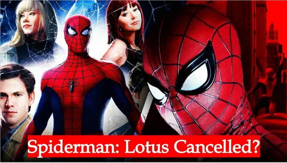 Spiderman Lotus est-il annulé: les dernières scènes VFX ont fui et d'autres rumeurs 2 Spiderman Lotus est-il annulé: les dernières scènes VFX ont fui et d'autres rumeurs - 1
