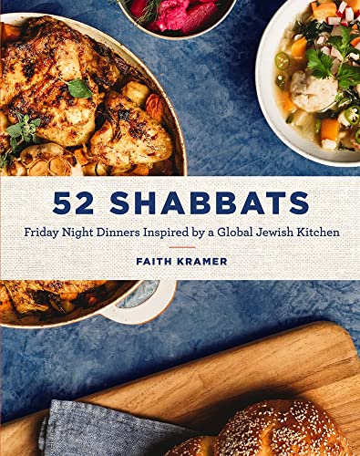 52 shabbat : dîners du vendredi soir inspirés d'une cuisine juive mondiale