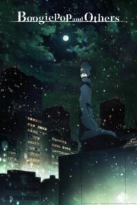 Top 10 des anime sous-estimés sur Crunchyroll (2022) 6 Boogiepop et autres