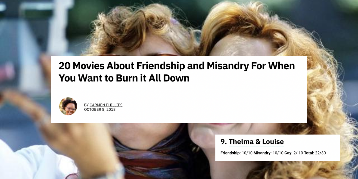Cette liste de choses à faire virale anonyme a évidemment été écrite par une lesbienne 4 Titre de l'article qui se lit "Des films sur l'amitié et la misandrie pour quand on veut tout brûler" En plus d'une photo du film Thelma et Louise