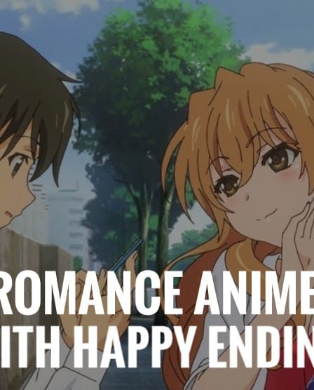 (Mise à jour) Top 30+ Romance Anime Shows de tous les temps avec Happy Ending 2022 48 (Mise à jour) Top 30+ Romance Anime Shows de tous les temps avec Happy Ending 2022 - 47