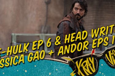 She-Hulk Ep 6 & Head Writer Jessica Gao Interview + Andor Eps 1-3 - 6
