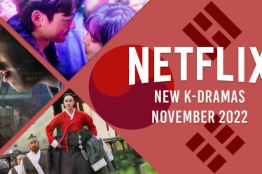 Nouveaux K-Dramas sur Netflix en novembre 2022 - 11