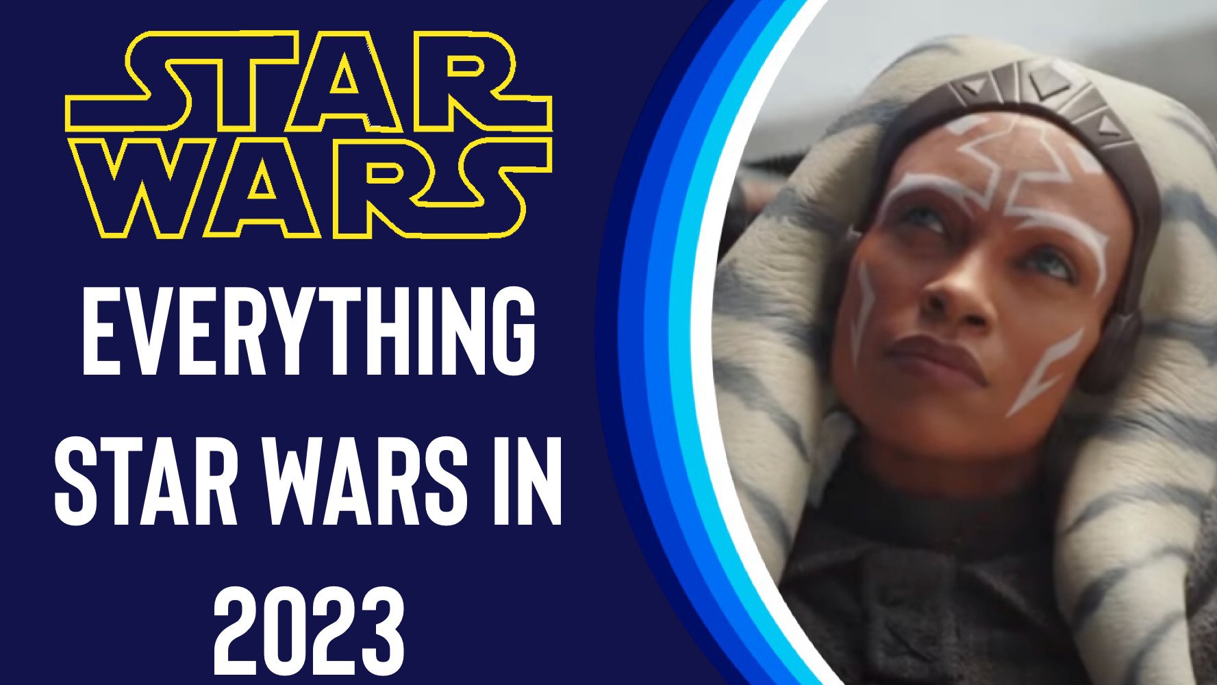Tout ce qui concerne Star Wars arrive à Disney+ en 2023 - Disney Plus Informer 2 Tout ce qui concerne Star Wars arrive à Disney+ en 2023 - Disney Plus Informer - 1