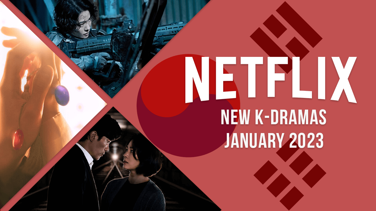 Nouveaux K-Dramas sur Netflix en janvier 2023 2 Nouveaux K-Dramas sur Netflix en janvier 2023 - 1