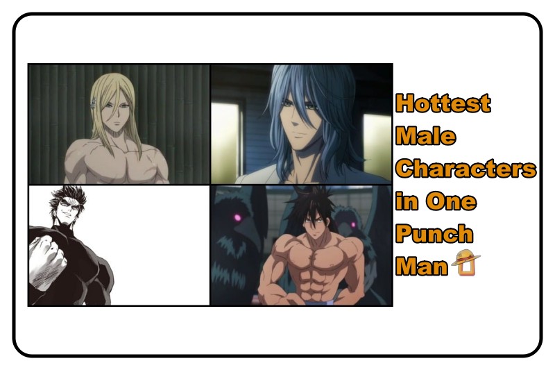 Top 15 des personnages masculins les plus sexy de One Punch Man (classés en 2023) 2 Top 15 des personnages masculins les plus sexy de One Punch Man (classés en 2023) - 1