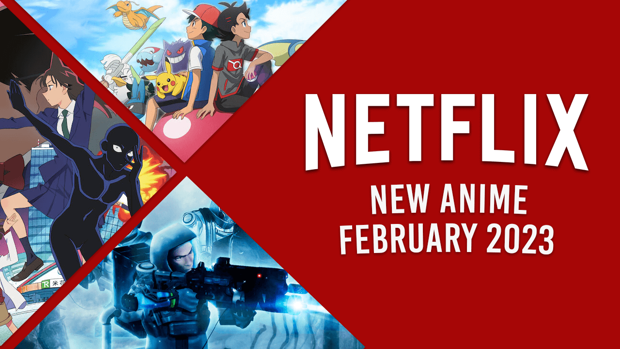 Nouvel anime sur Netflix en février 2023 2 Nouvel anime sur Netflix en février 2023 - 1