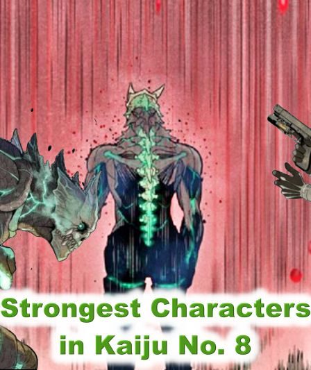 (2023) Top 30 des personnages les plus forts de Kaiju n ° 8 classés - 1