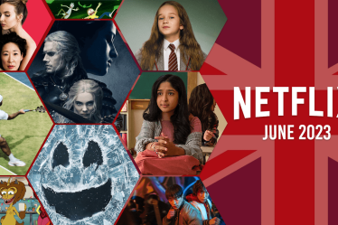 Ce qui arrive sur Netflix UK en juin 2023 - 11