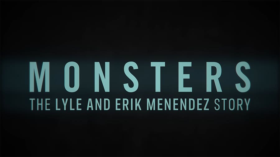 MONSTRES L'histoire de Lyle et Erik Menendez