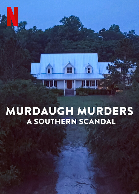 Les 10 meilleurs spectacles de crime et films sur Netflix en 2025 12 Murders Murdaugh: une affiche de scandale du Sud