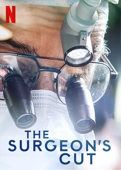 Les 11 meilleurs drames médicaux et documentaires sur Netflix en 2025 14 L'affiche coupée du chirurgien