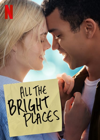 Les 10 meilleurs films romantiques sur Netflix en 2025 6 All the Bright Places Affiche