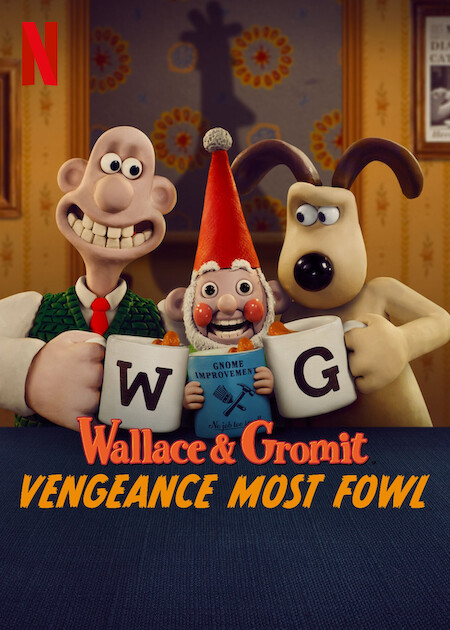 Wallace & amp; Gromit: Vengeance Most Fowl Poster