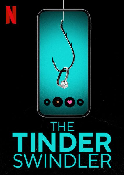 Les 10 meilleurs spectacles de crime et films sur Netflix en 2025 3 L'affiche de l'escroquerie Tinder