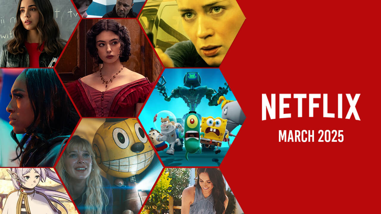Visitez d'abord ce qui arrive à Netflix en mars 2025 2 Visitez d'abord ce qui arrive à Netflix en mars 2025 - 1