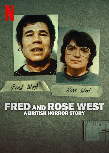 Les meilleurs nouveaux documentaires Netflix publiés en 2025 (jusqu'à présent) 16 Fred et Rose West: une affiche de l'histoire de l'horreur britannique