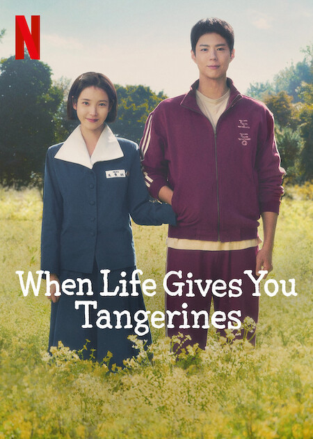 Meilleurs nouveaux K-dramas ajoutés à Netflix en 2025 (jusqu'à présent) 14 Quand la vie vous donne une affiche Tangerines