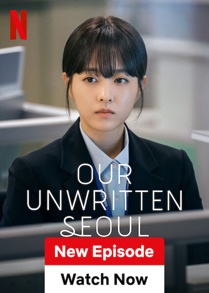 Meilleurs nouveaux K-dramas ajoutés à Netflix en 2025 (jusqu'à présent) 16 Notre affiche de Séoul non écrite