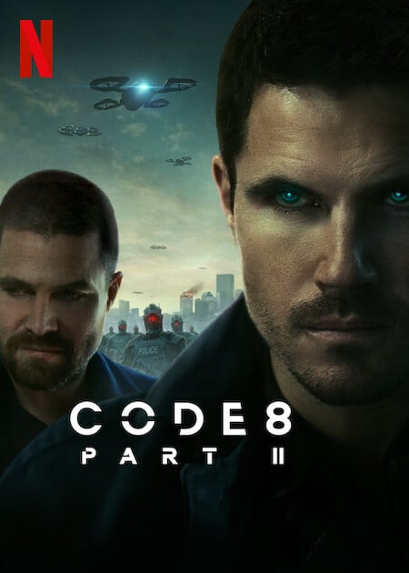 10 meilleures séries et films de super-héros en streaming sur Netflix 8 Code 8, partie II Poster