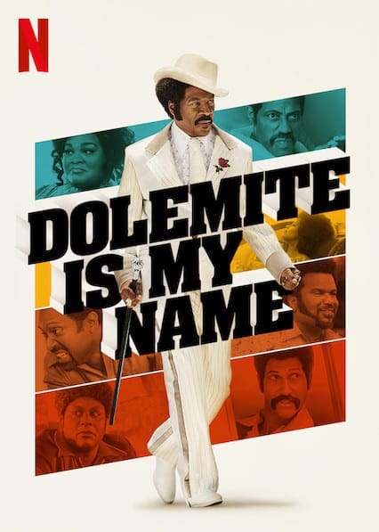 Netflix n'a jamais remporté l'Oscar du meilleur film, mais ces 10 films montrent qu'il aurait dû l'être 5 Dolemite est mon nom Poster