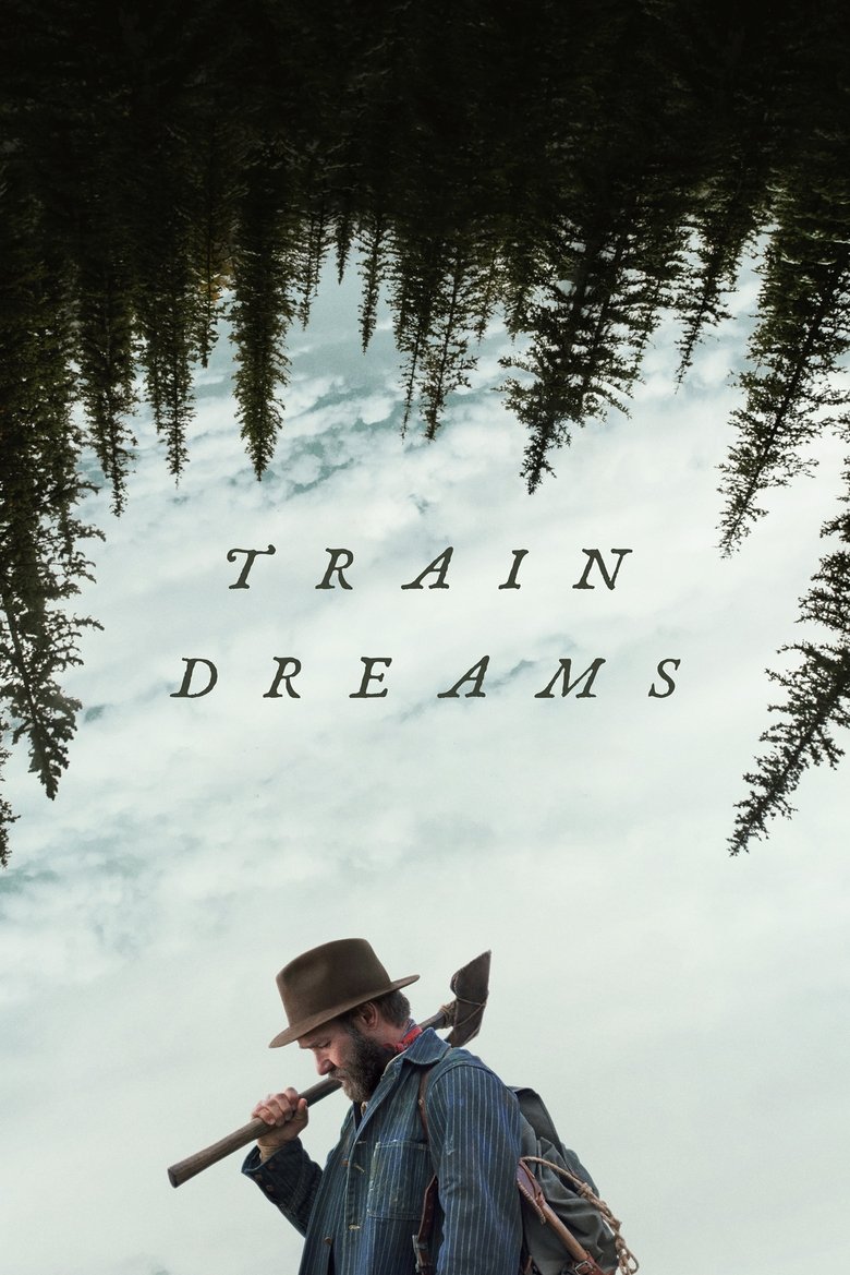 Netflix n'a jamais remporté l'Oscar du meilleur film, mais ces 10 films montrent qu'il aurait dû l'être 19 Rêves de train Poster
